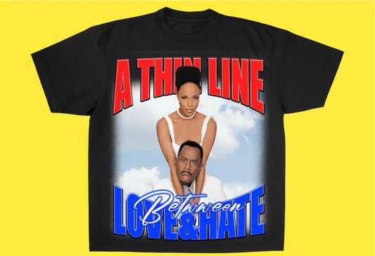 "A THIN LINE BETWEEN LOVE & HATE 1996" TEE