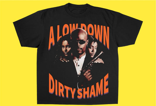 "A LOW DOWN DIRTY SHAME 1994" TEE