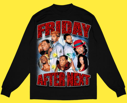 "FRIDAY AFTER NEXT 2002" LONG SLEEVE TEE