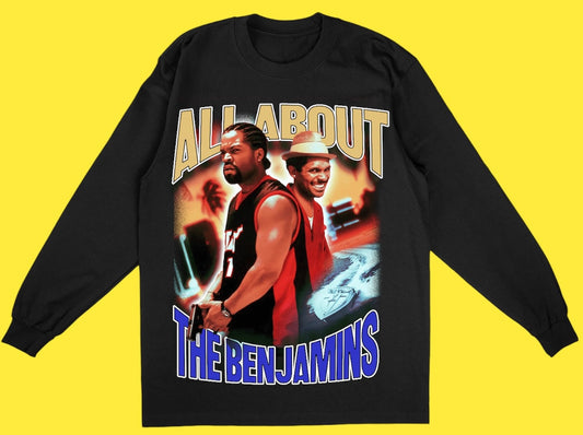 "ALL ABOUT THE BENJAMINS 2002 " LONG SLEEVE TEE