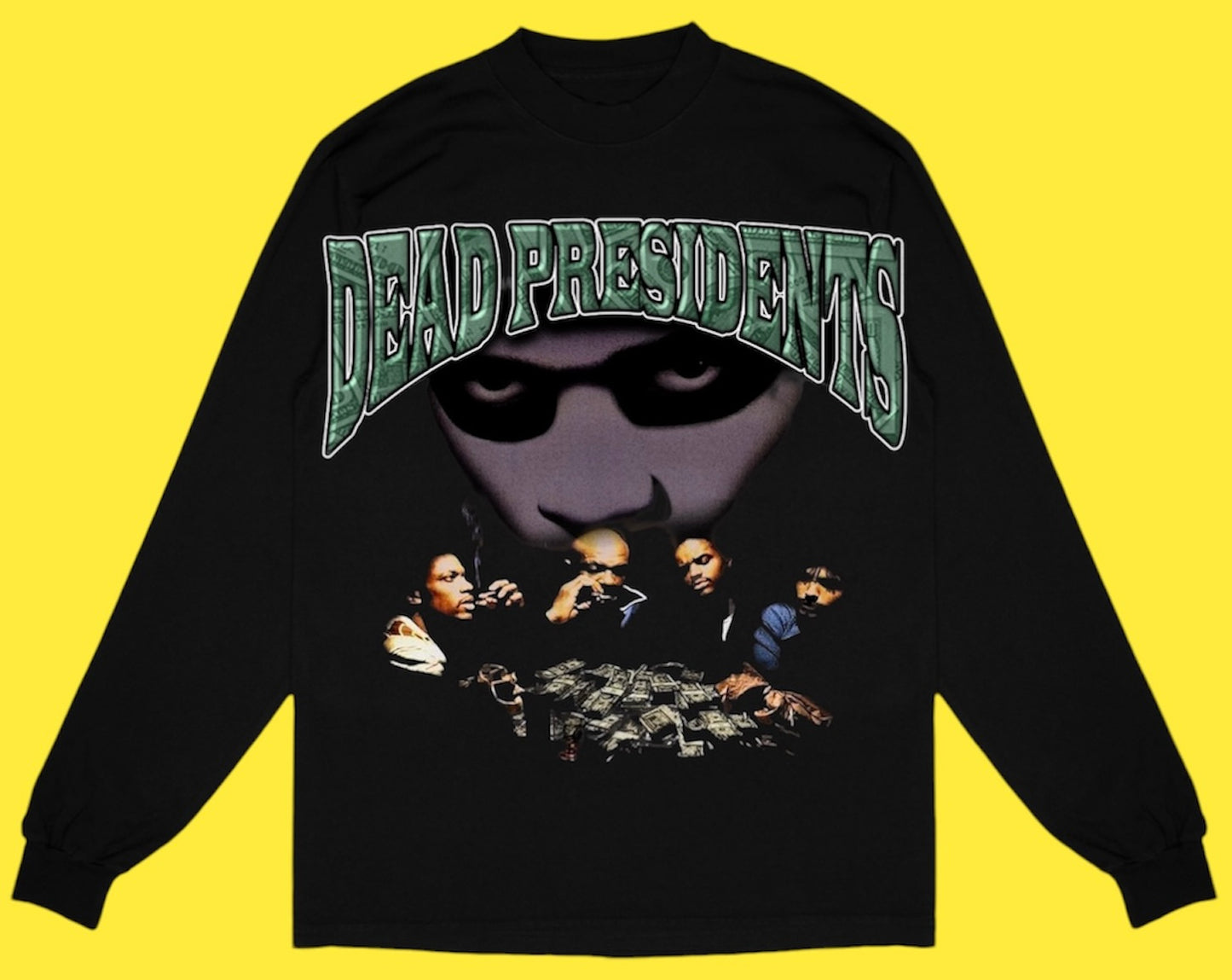 "DEAD PRESIDENT 1995" LONG SLEEVE TEE