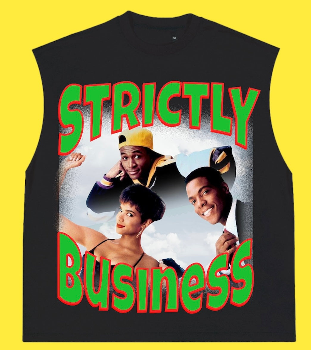 "STRICTLY BUSINESS 1991 " SLEEVELESS TEE